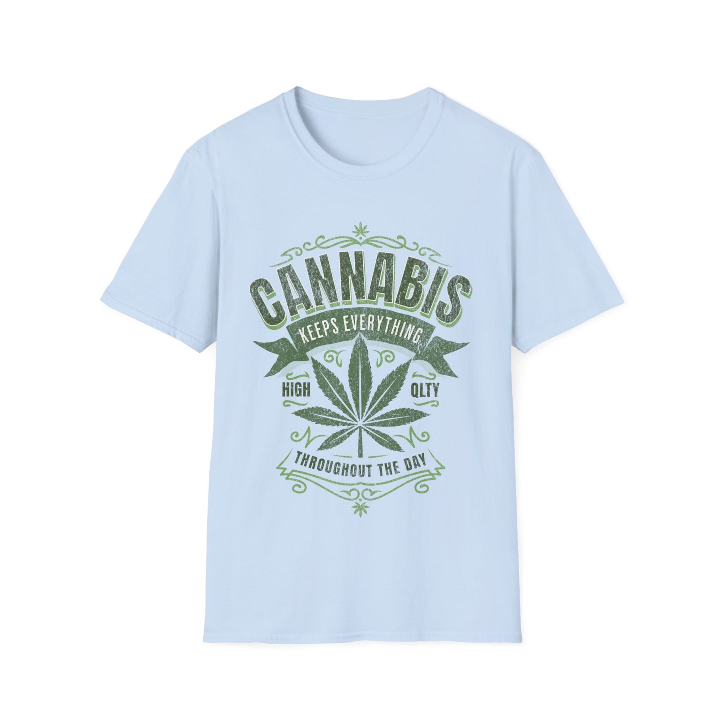 Keep Everything High Quality T-Shirt