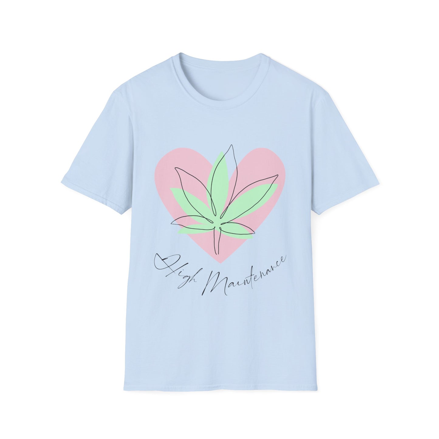 Cute High Maintenance T-Shirt