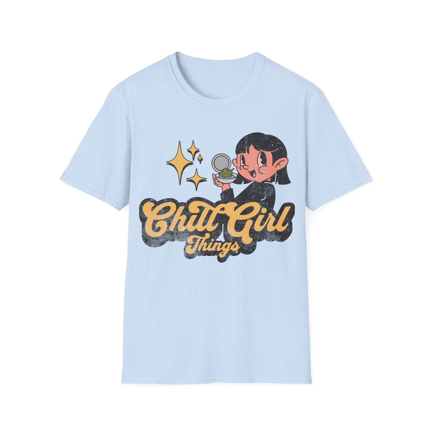 Chill Girl Things T-Shirt