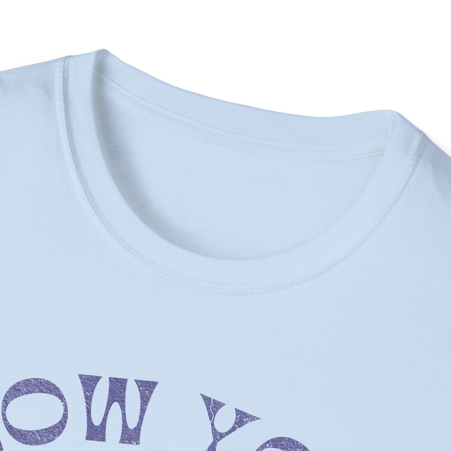 Grow your own way T-Shirt