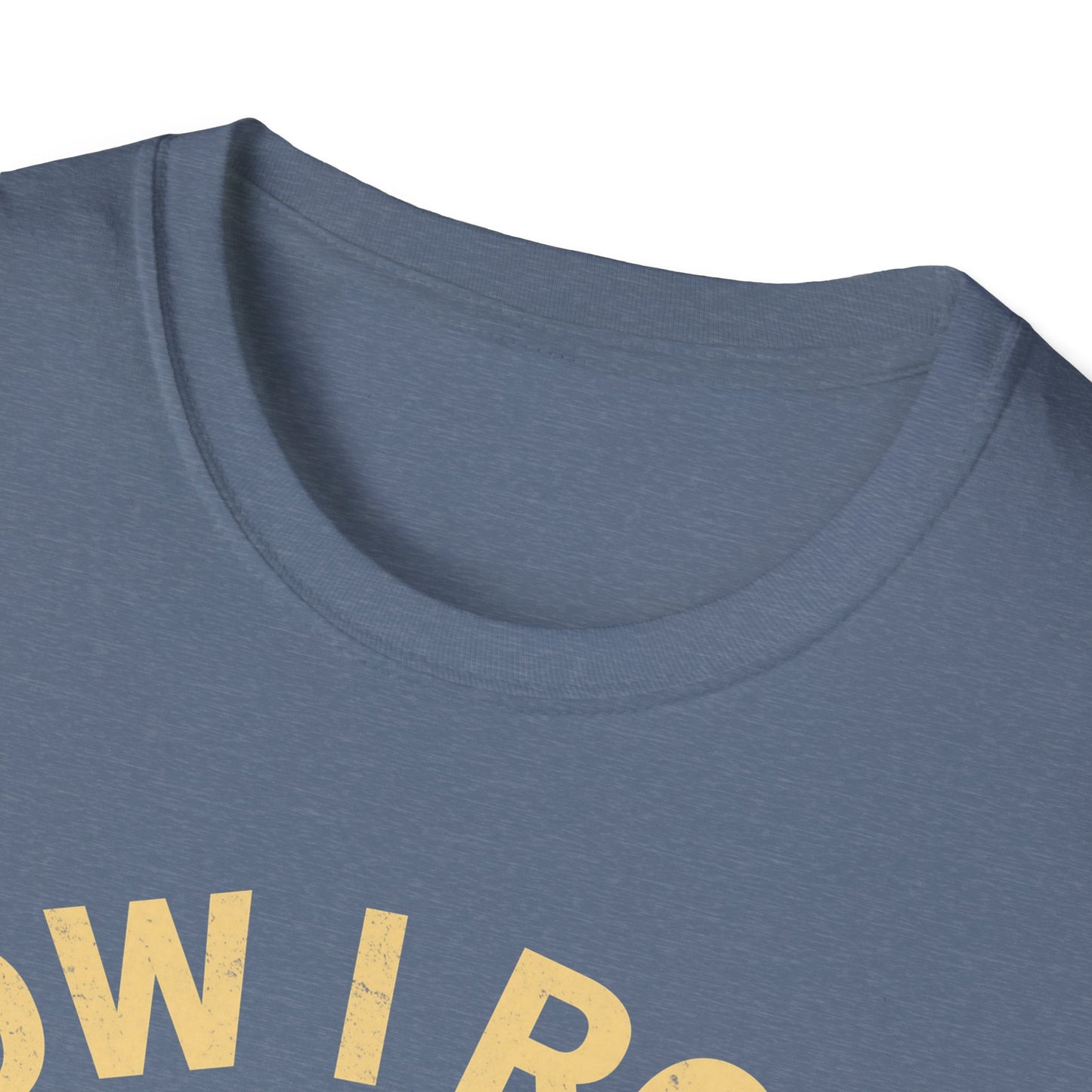 How I Roll T-Shirt