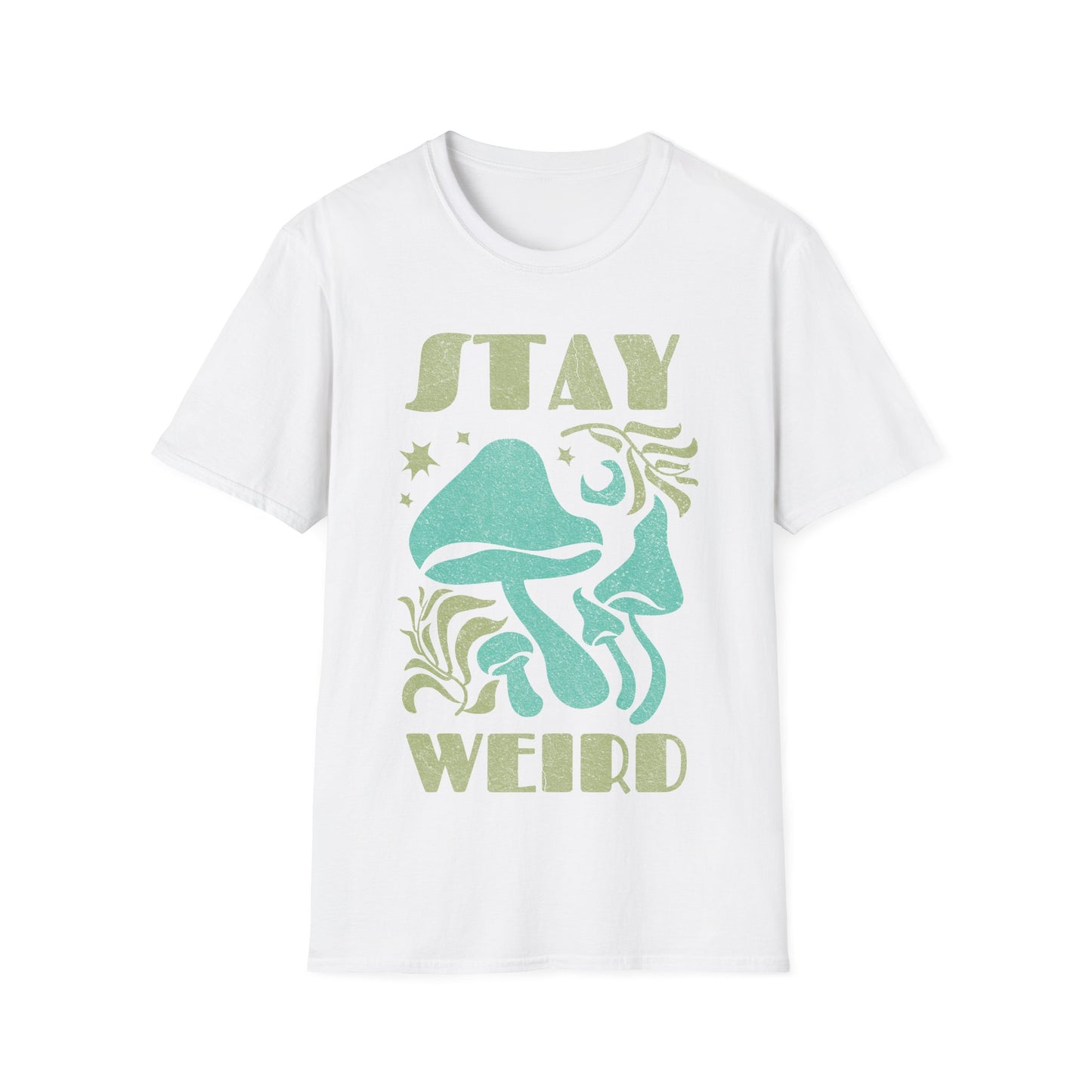 Stay Weird Mushrooms T-Shirt