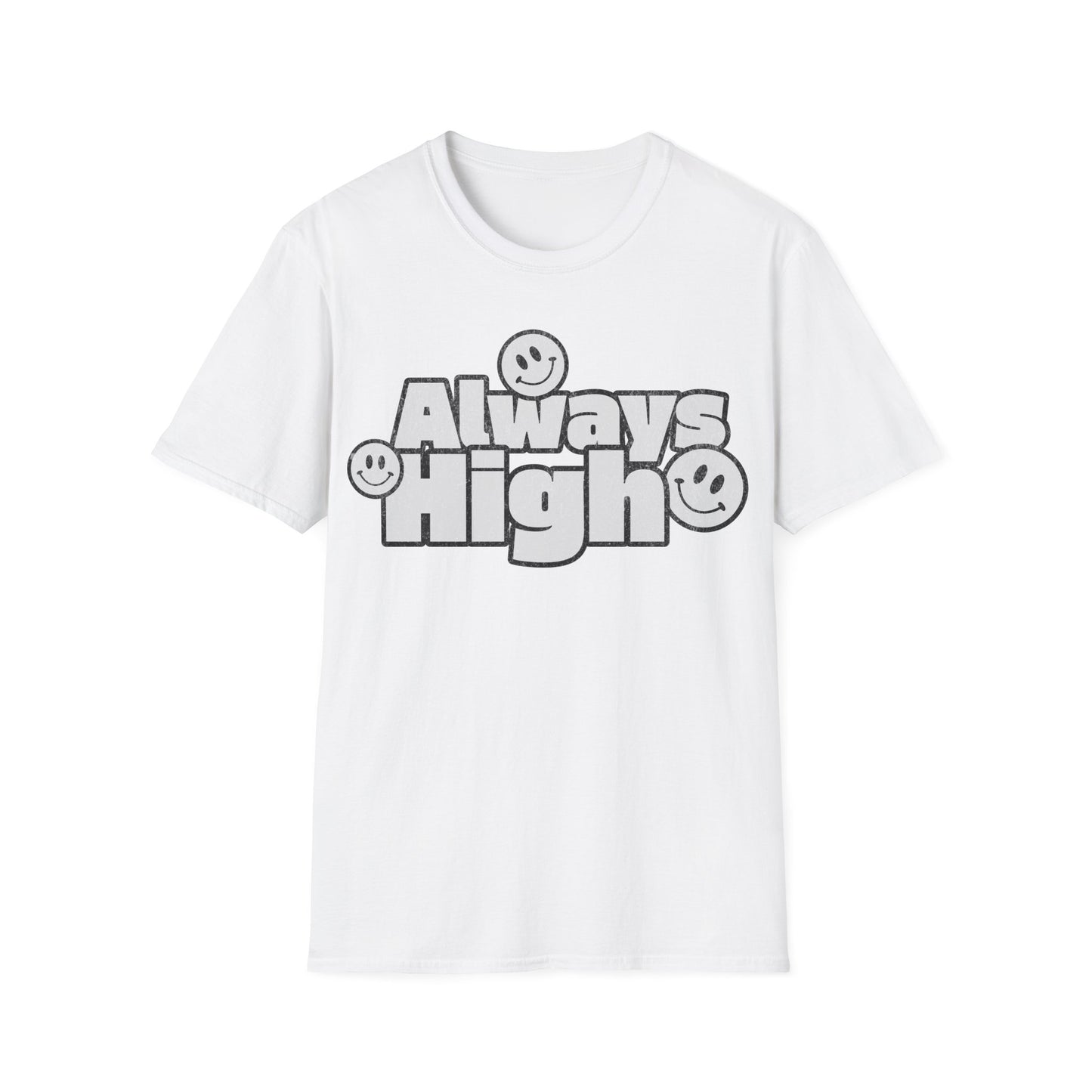 Always High T-Shirt