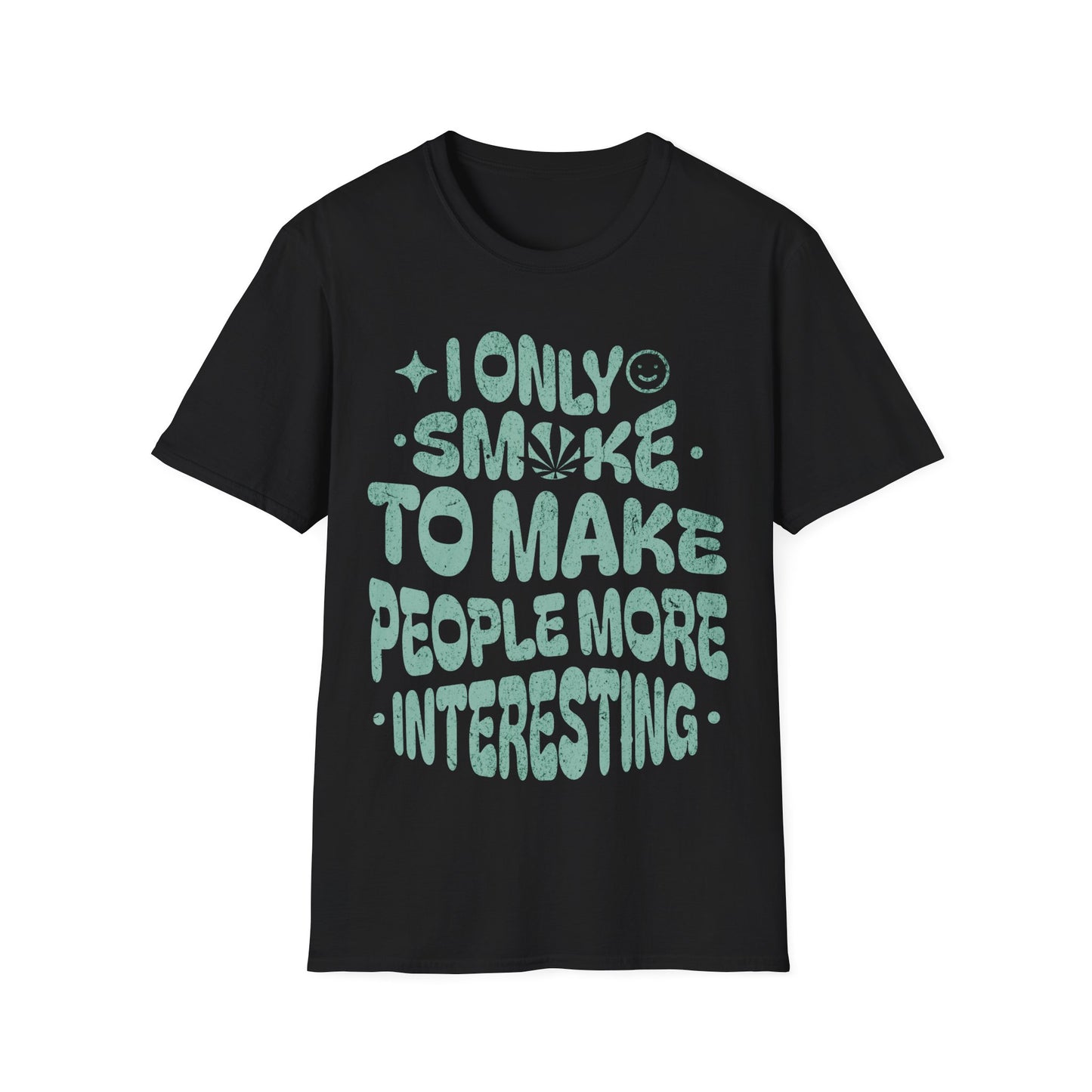 makes people more interesting T-Shirt