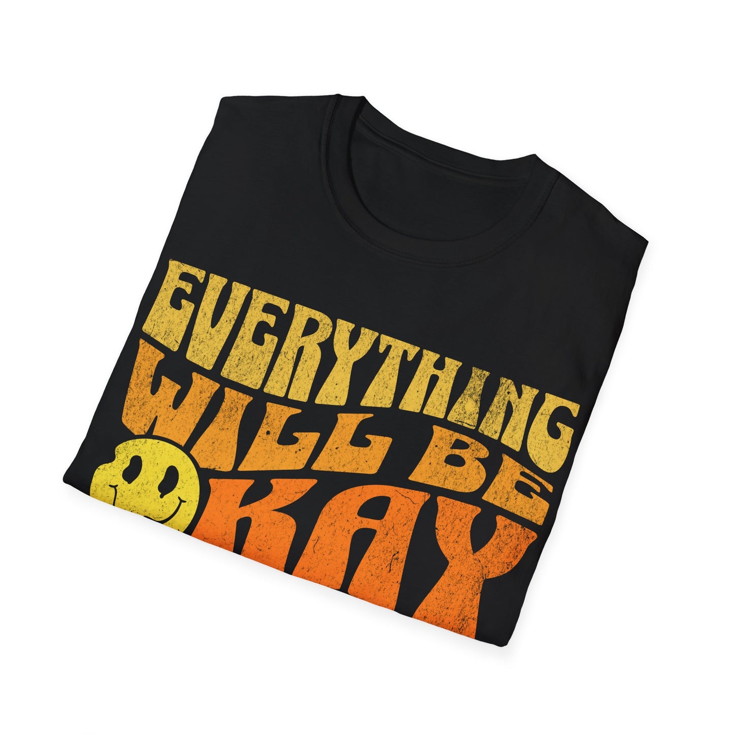 Everything will be okay T-Shirt