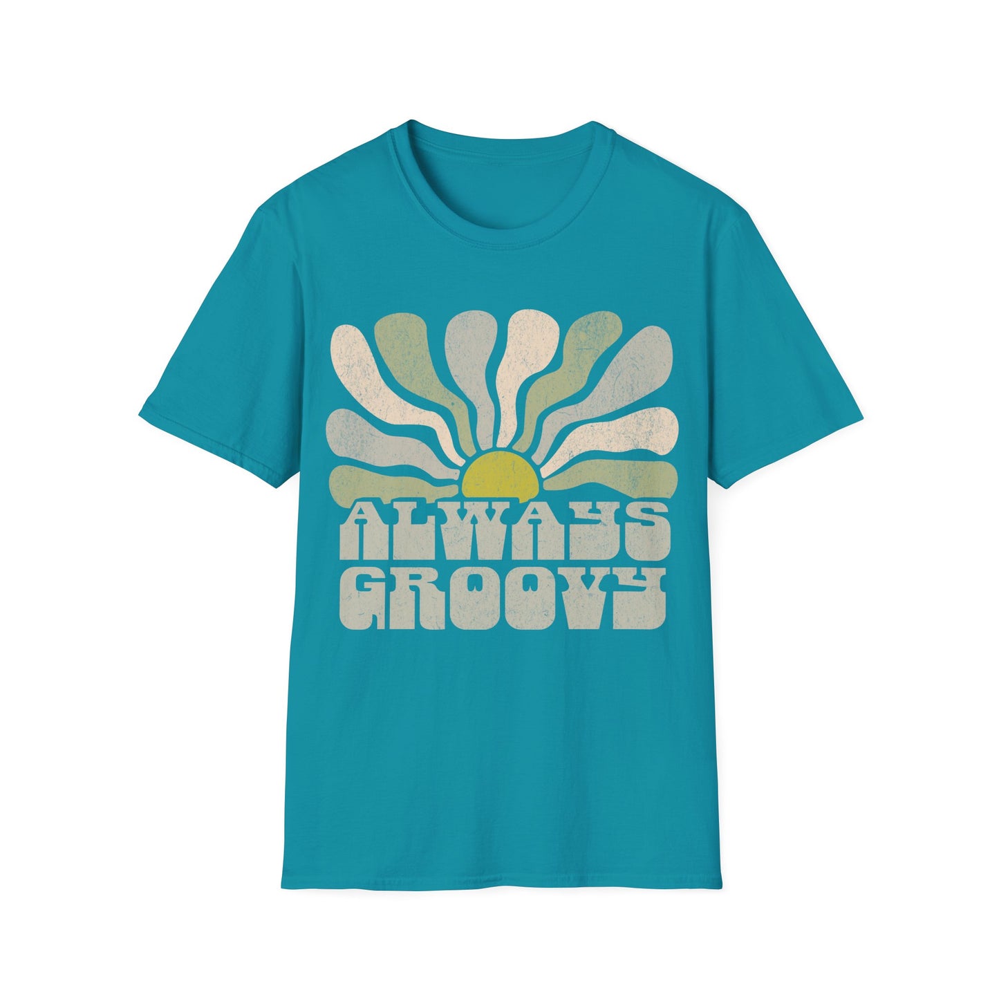 Always Groovy T-Shirt
