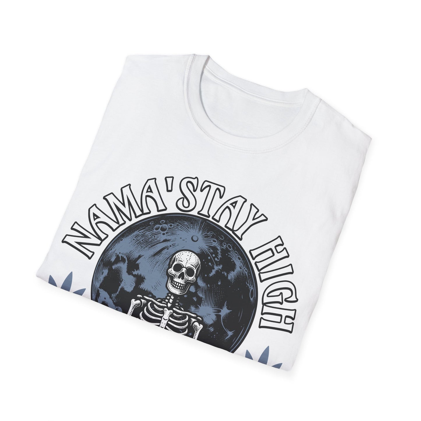 Nama' Stay High Skeleton T-Shirt