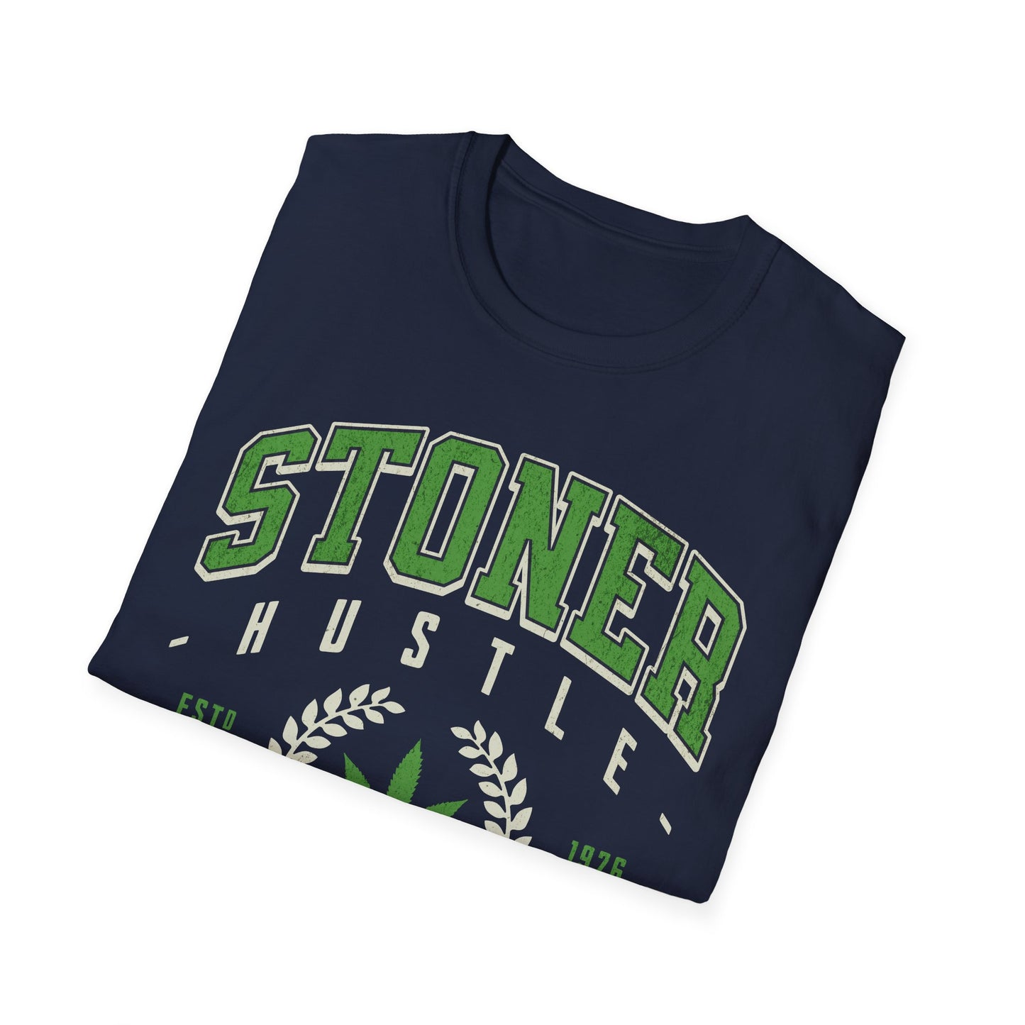 Stoner Hustle T-Shirt