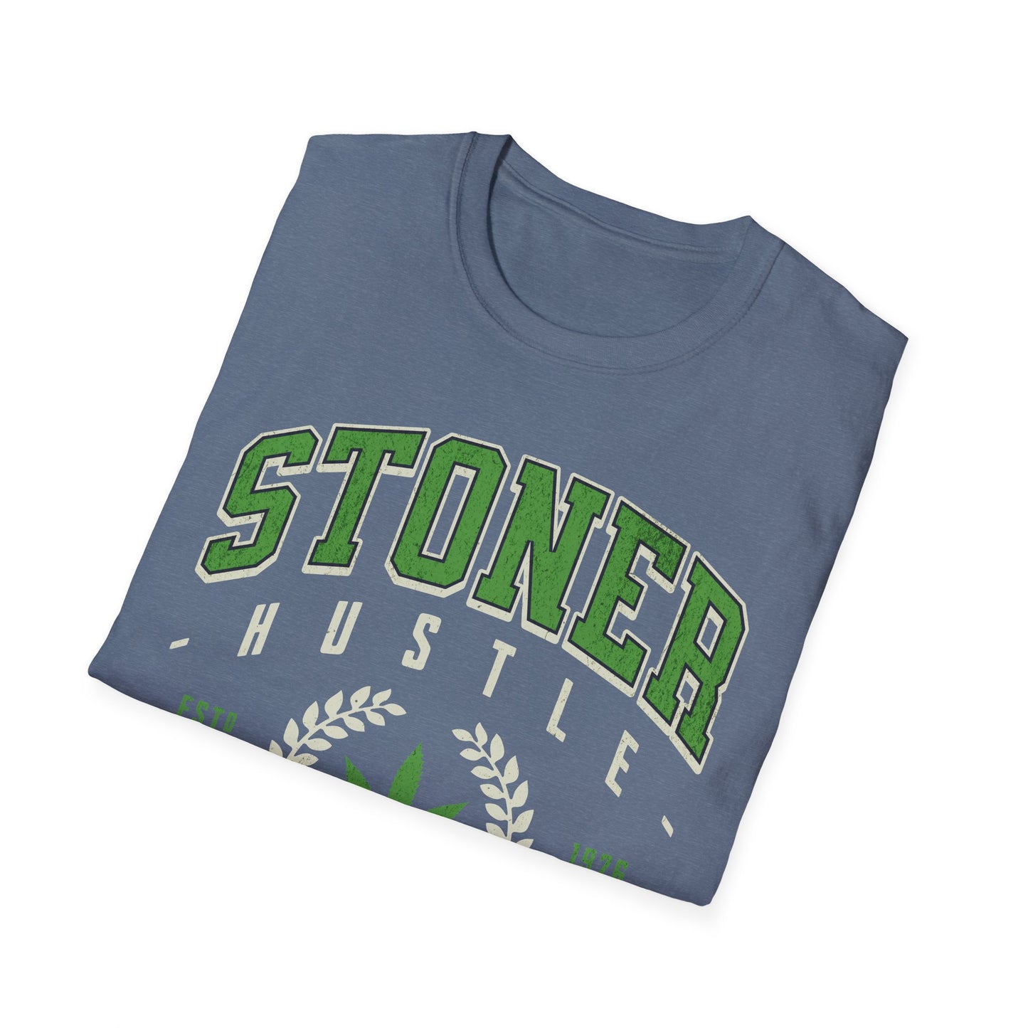Stoner Hustle T-Shirt