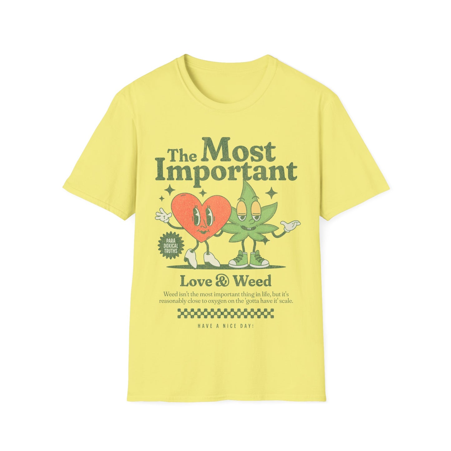 The Most Important Things T-Shirt