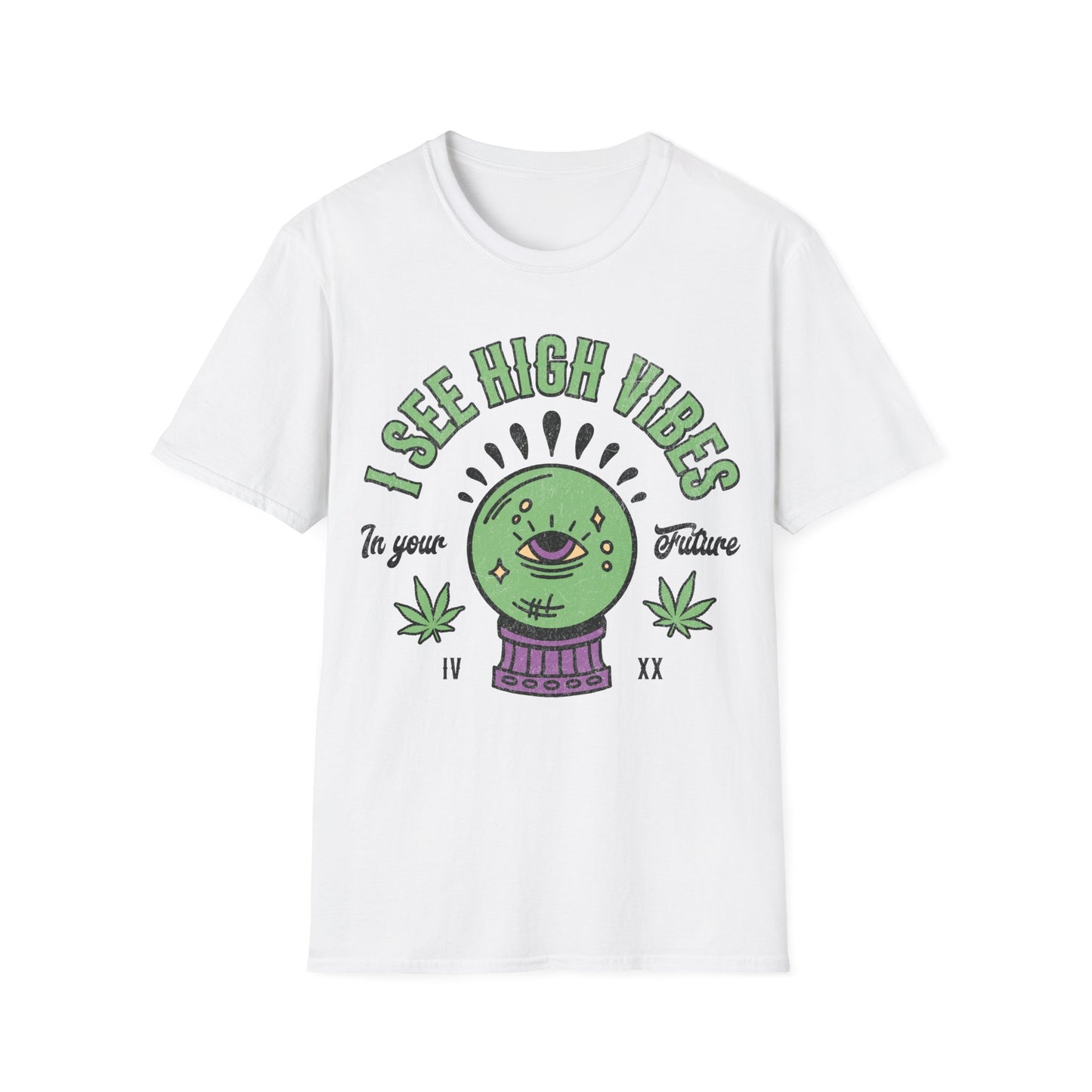 I see High Vibes T-Shirt