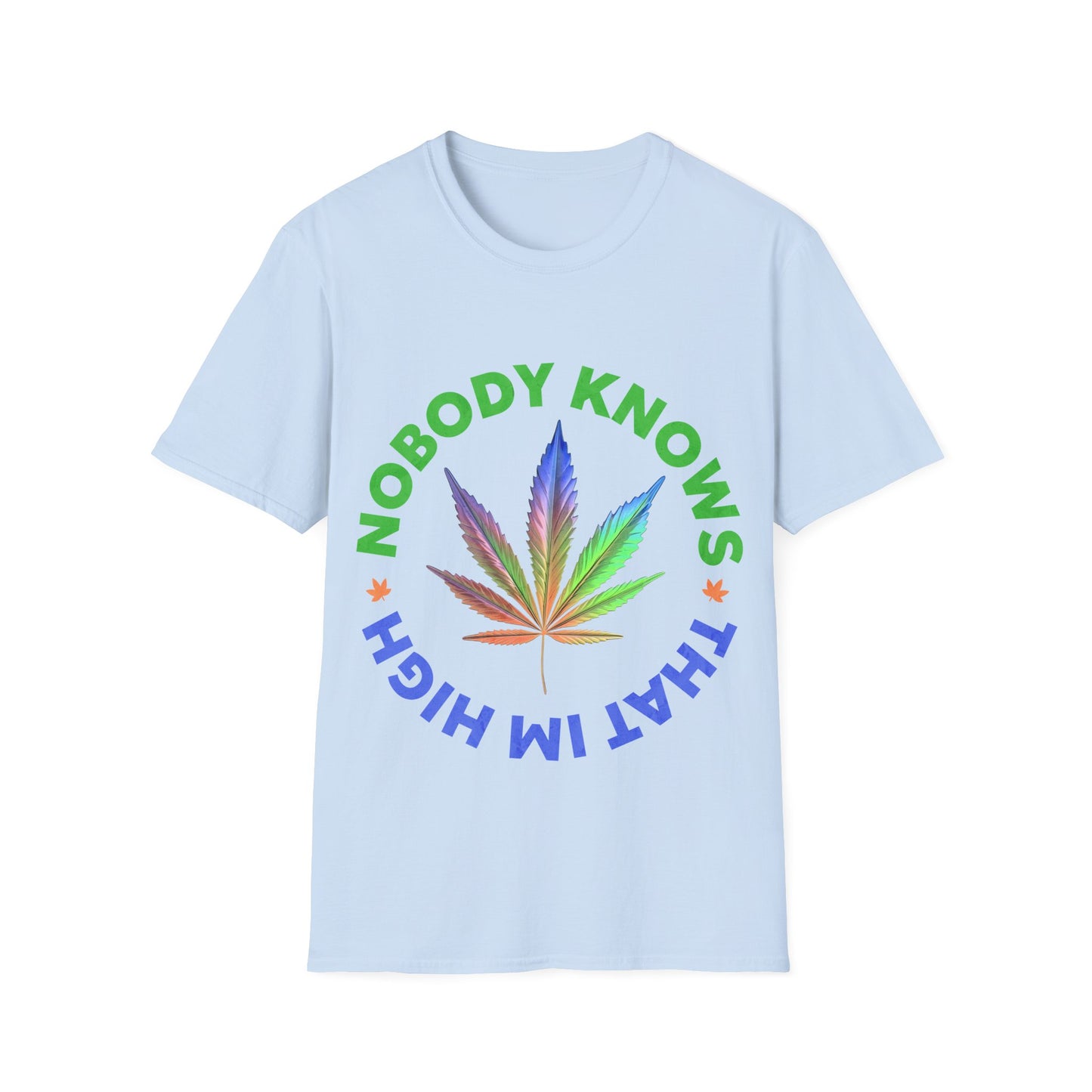 nobody knows T-Shirt