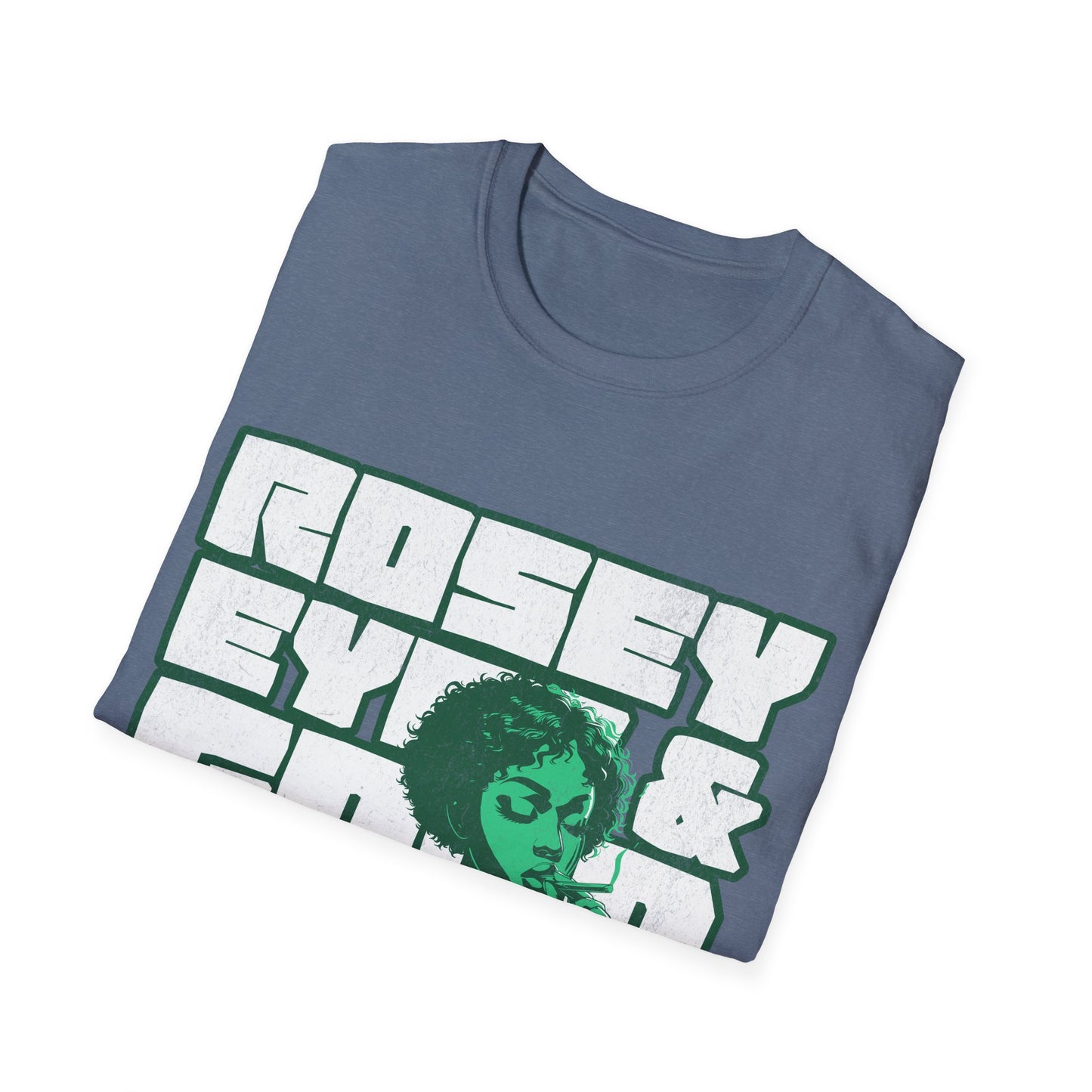 Rosey eyes and good times T-Shirt