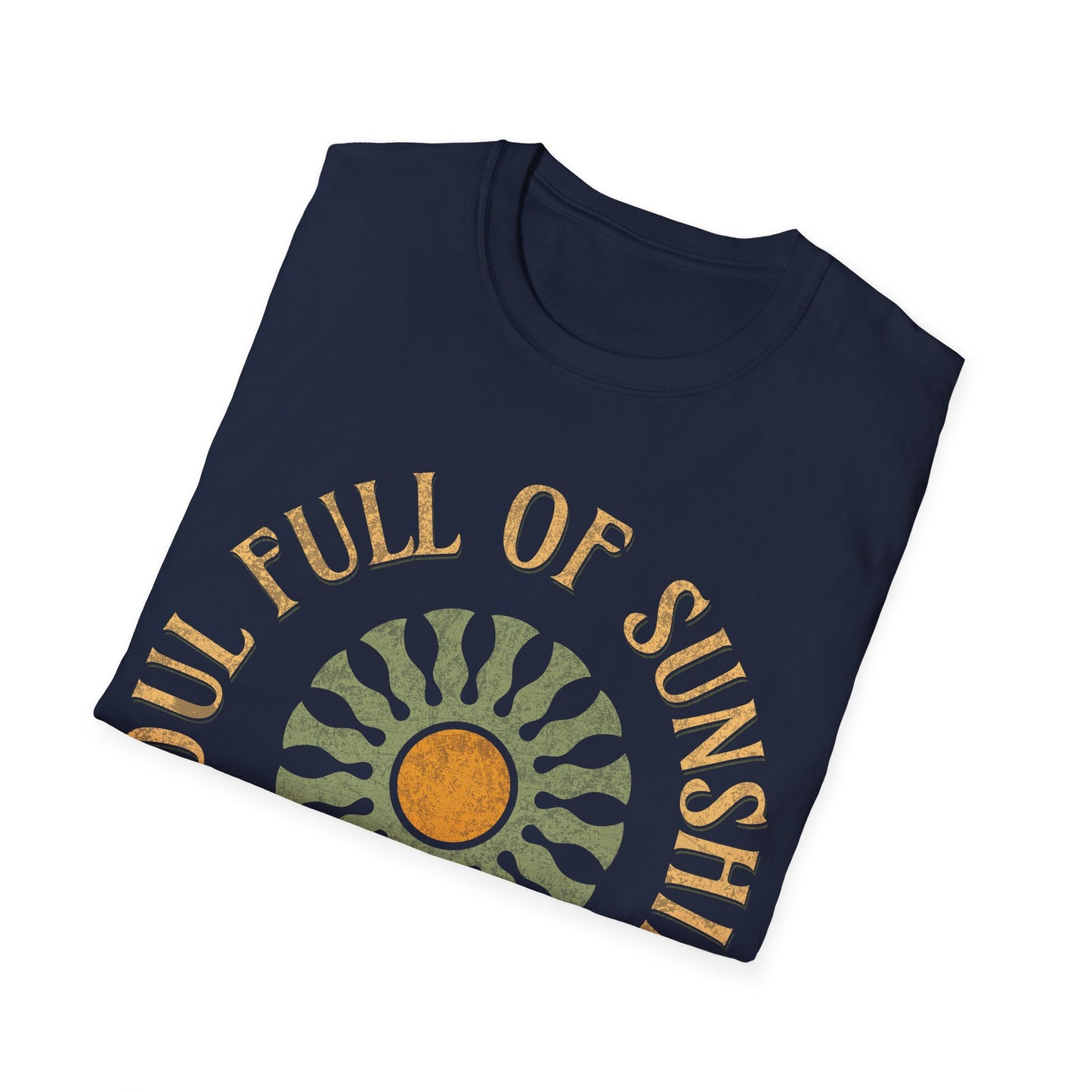 Sould full of sunshine T-Shirt