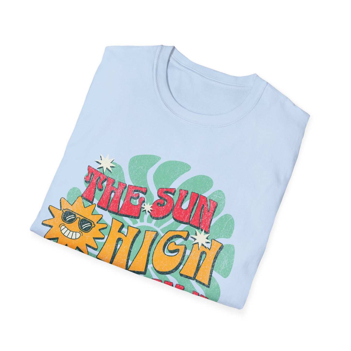 The Sun is high 2 T-Shirt