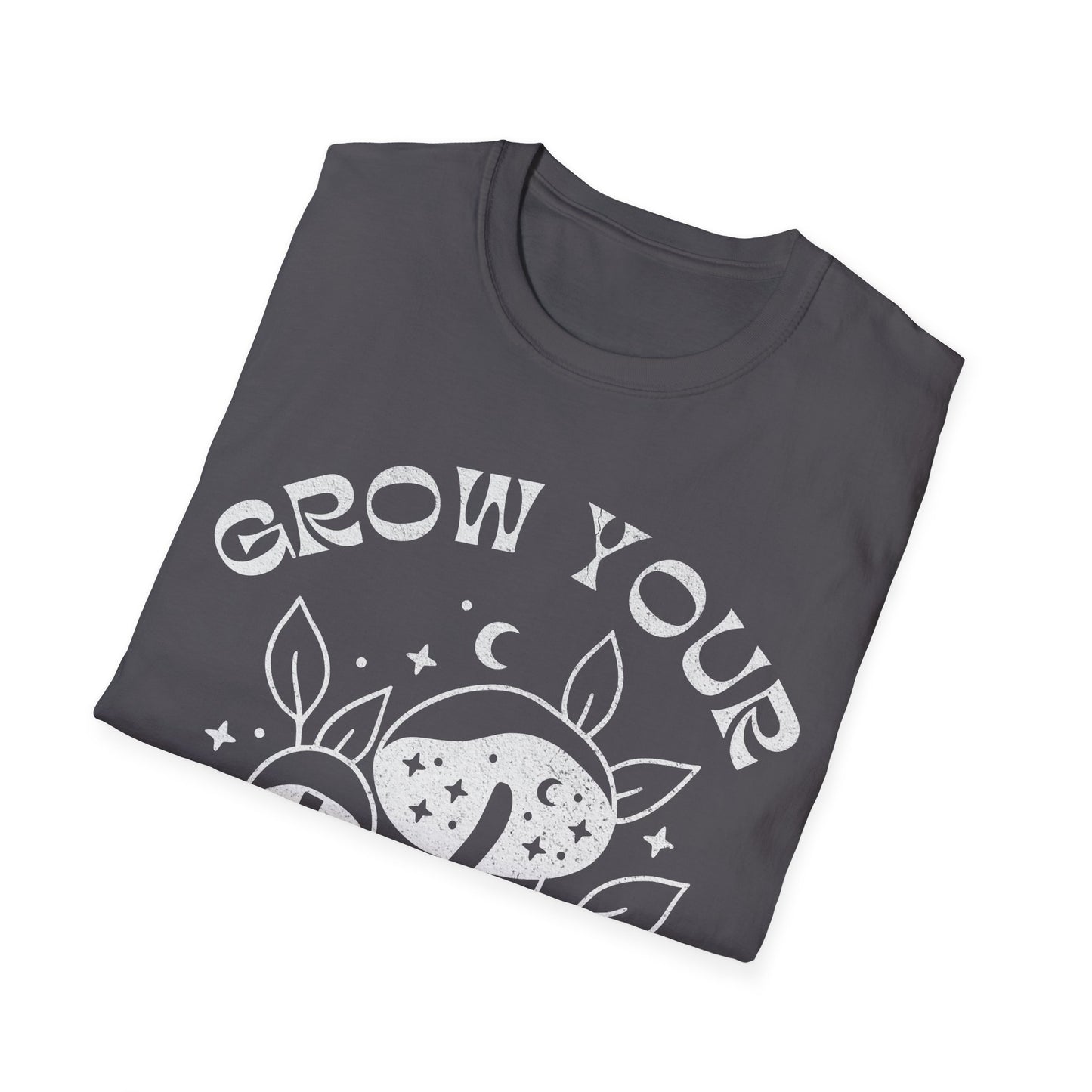 Grow your own way T-Shirt