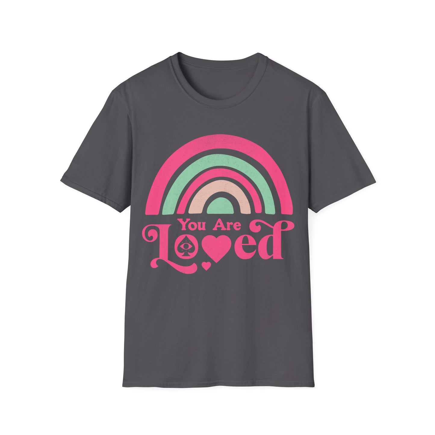 you are loved T-Shirt