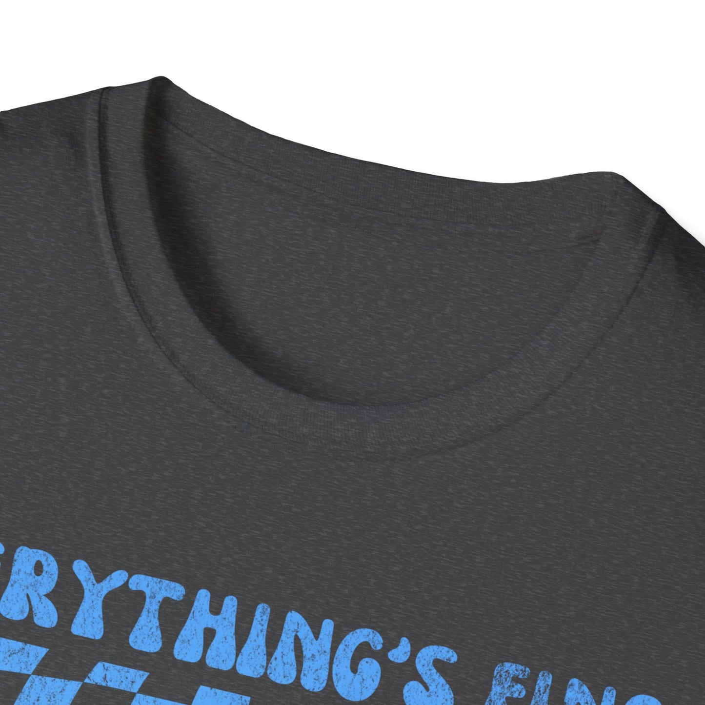 Everything's Fine Smiley Face T-Shirt