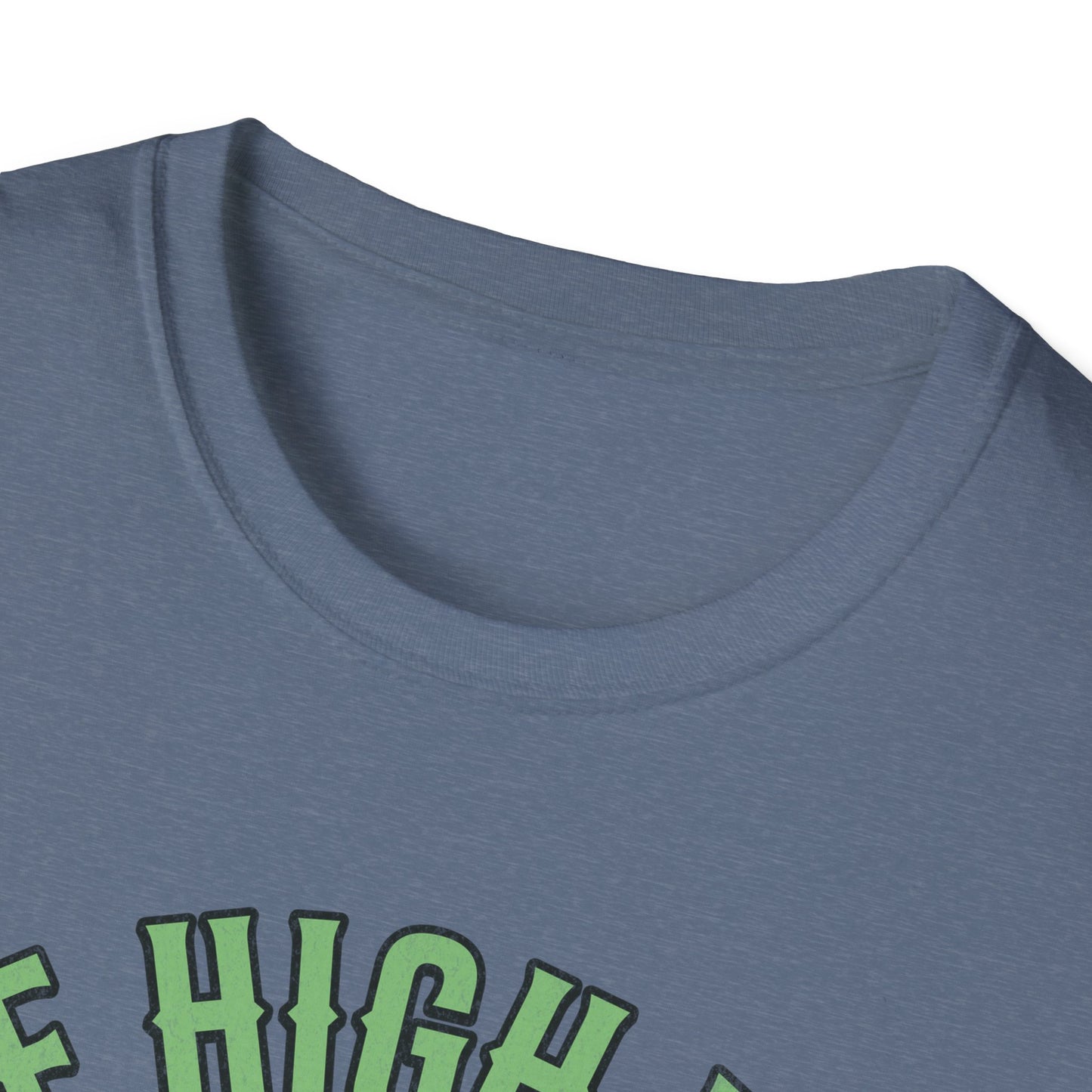 I see High Vibes T-Shirt
