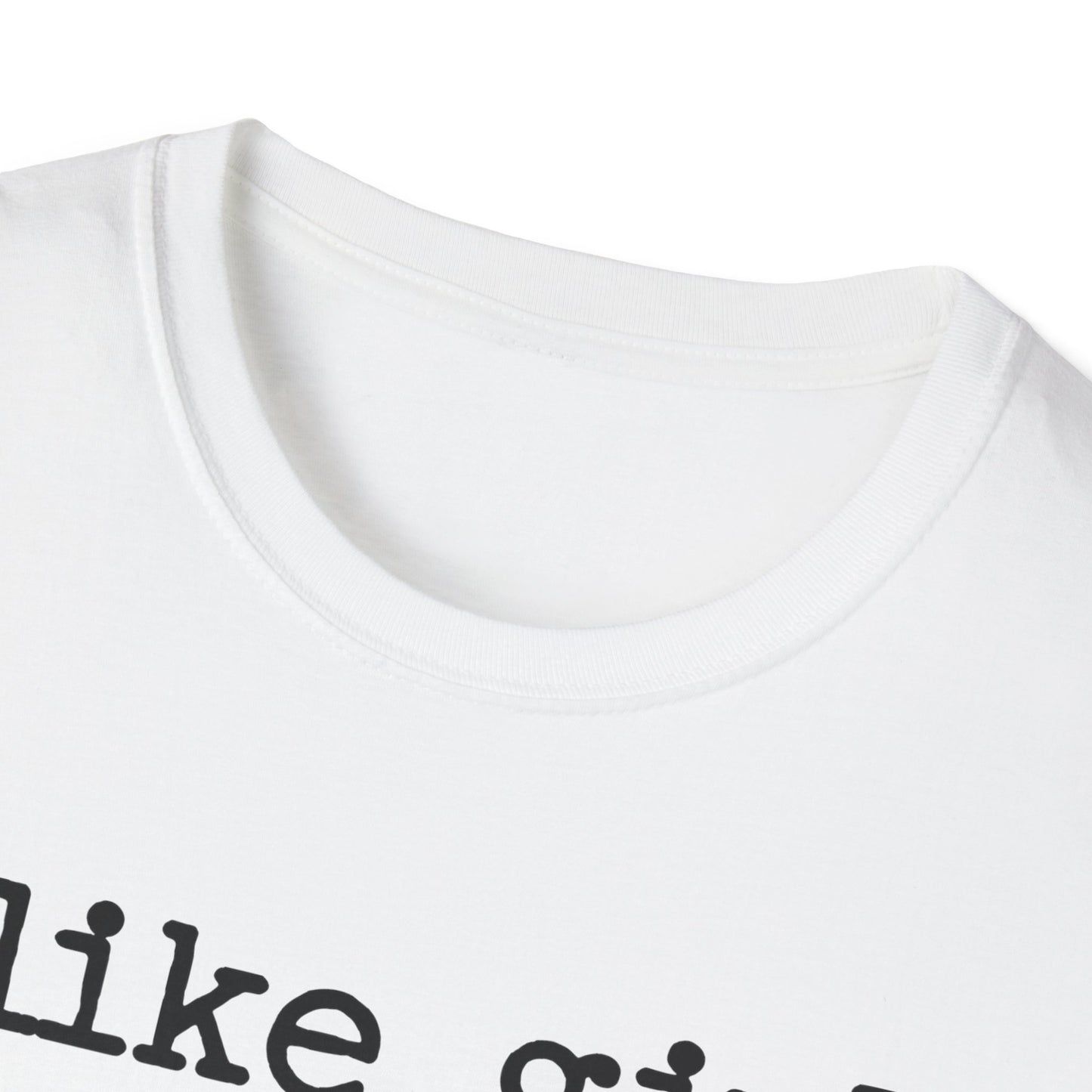 I like girls that smell good T-Shirt