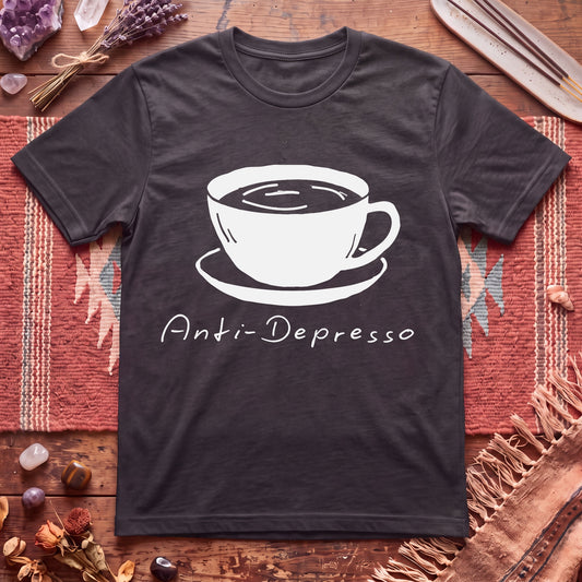 Anti-depresso Coffee shirt T-Shirt