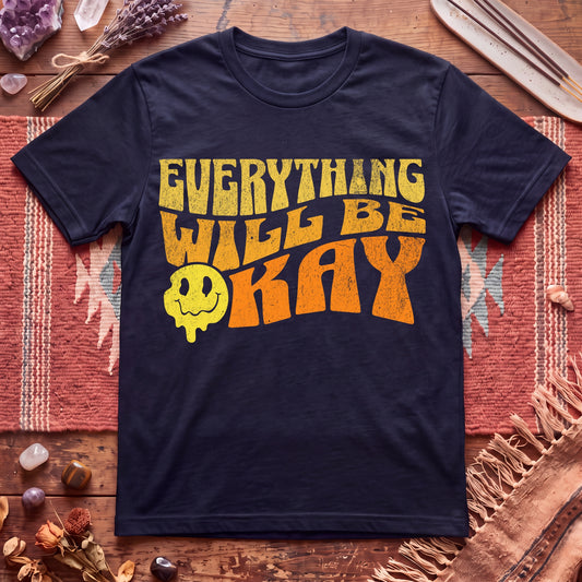 Everything will be okay T-Shirt