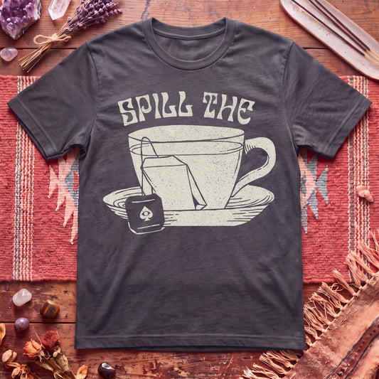 Spill The Tea T-Shirt