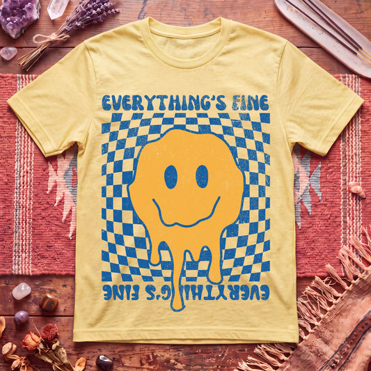 Everything's Fine Smiley Face T-Shirt