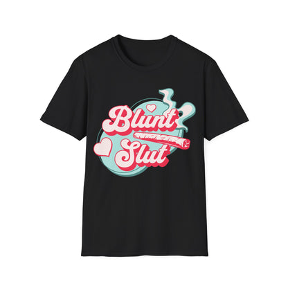 Blunt Sl*t Pink T-Shirt