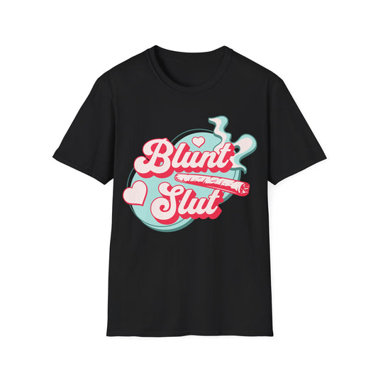 Blunt Sl*t Pink T-Shirt