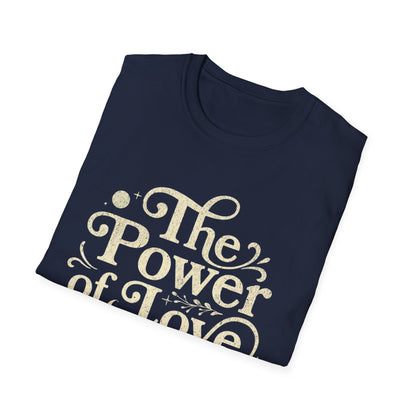 The Power of Love is Within Me T-Shirt