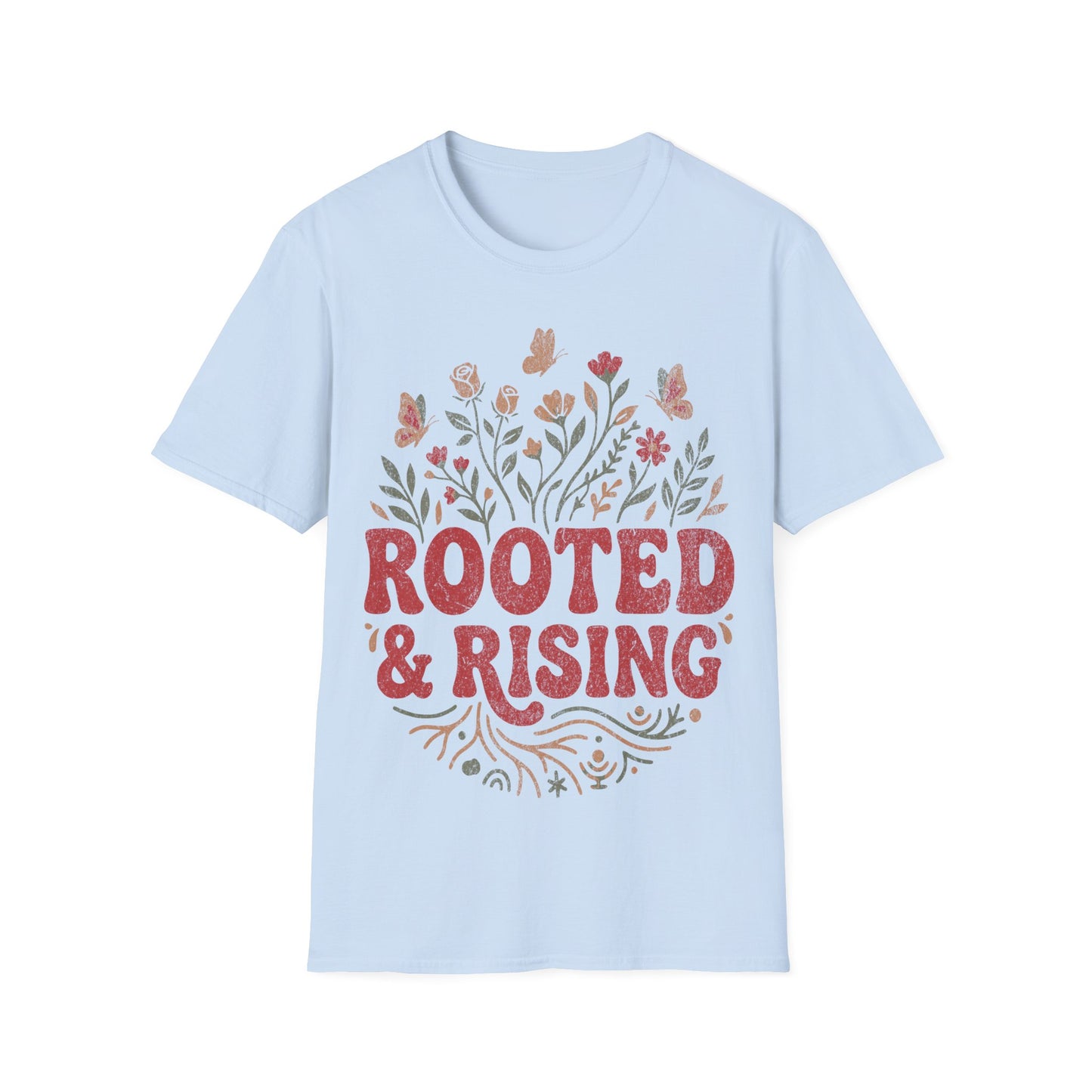 Rooted and Rising T-Shirt