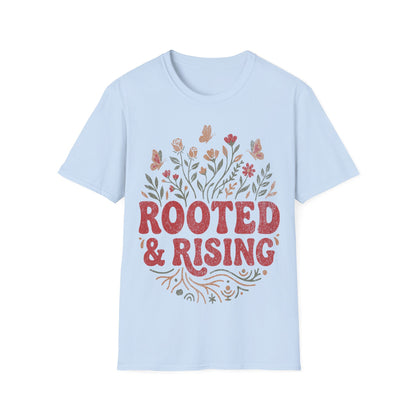 Rooted and Rising T-Shirt