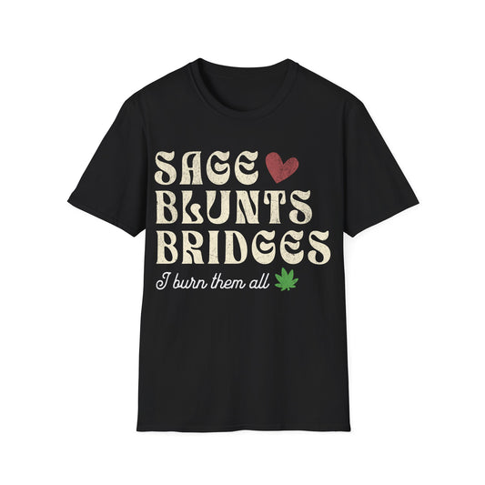 Sage Blunts and Bridges T-Shirt