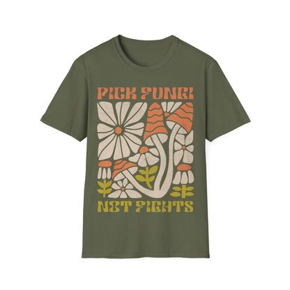 Pick Fungi Not Fights T-Shirt