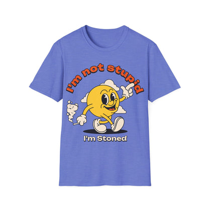 I'm not Stupid T-Shirt
