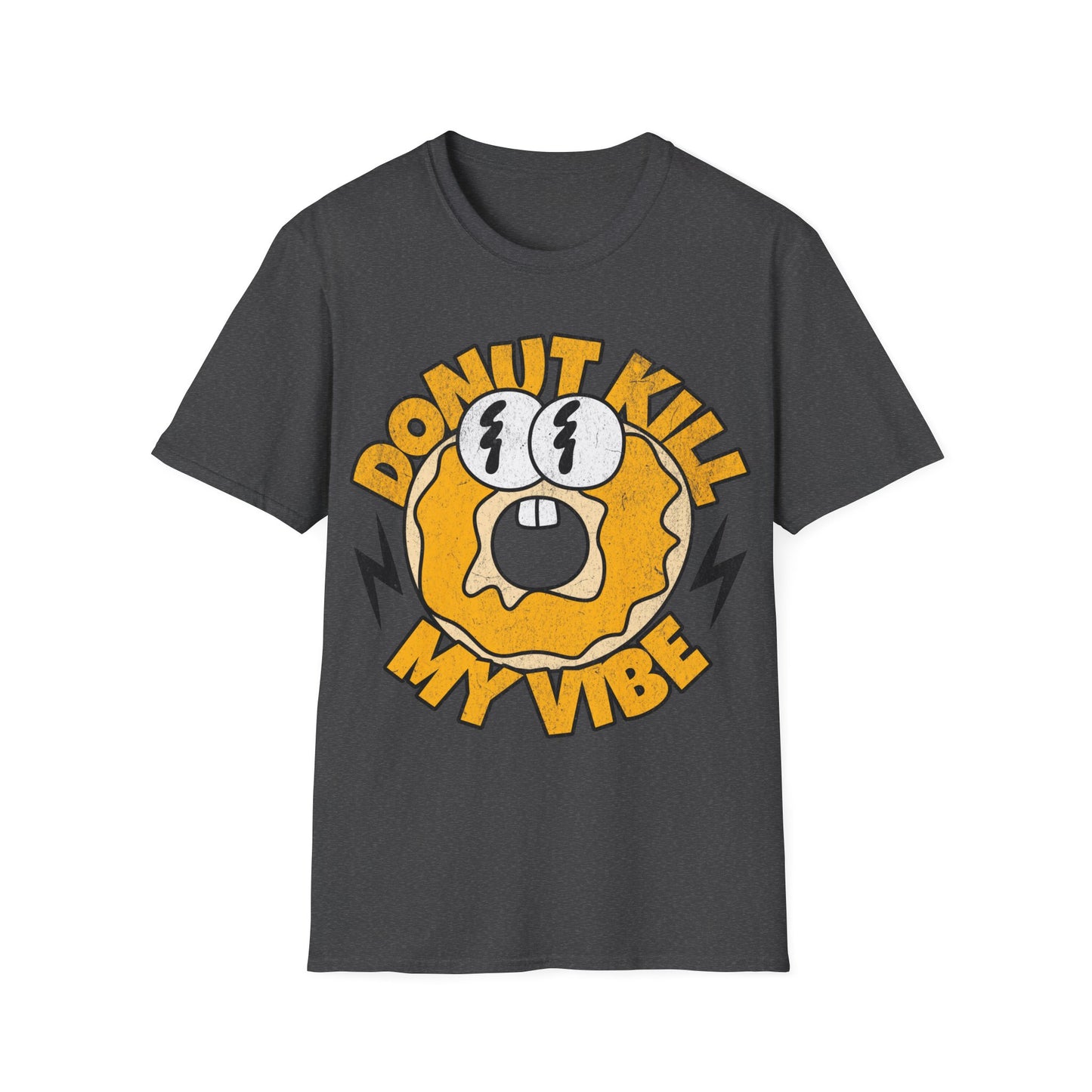 donut kill my vibe T-Shirt