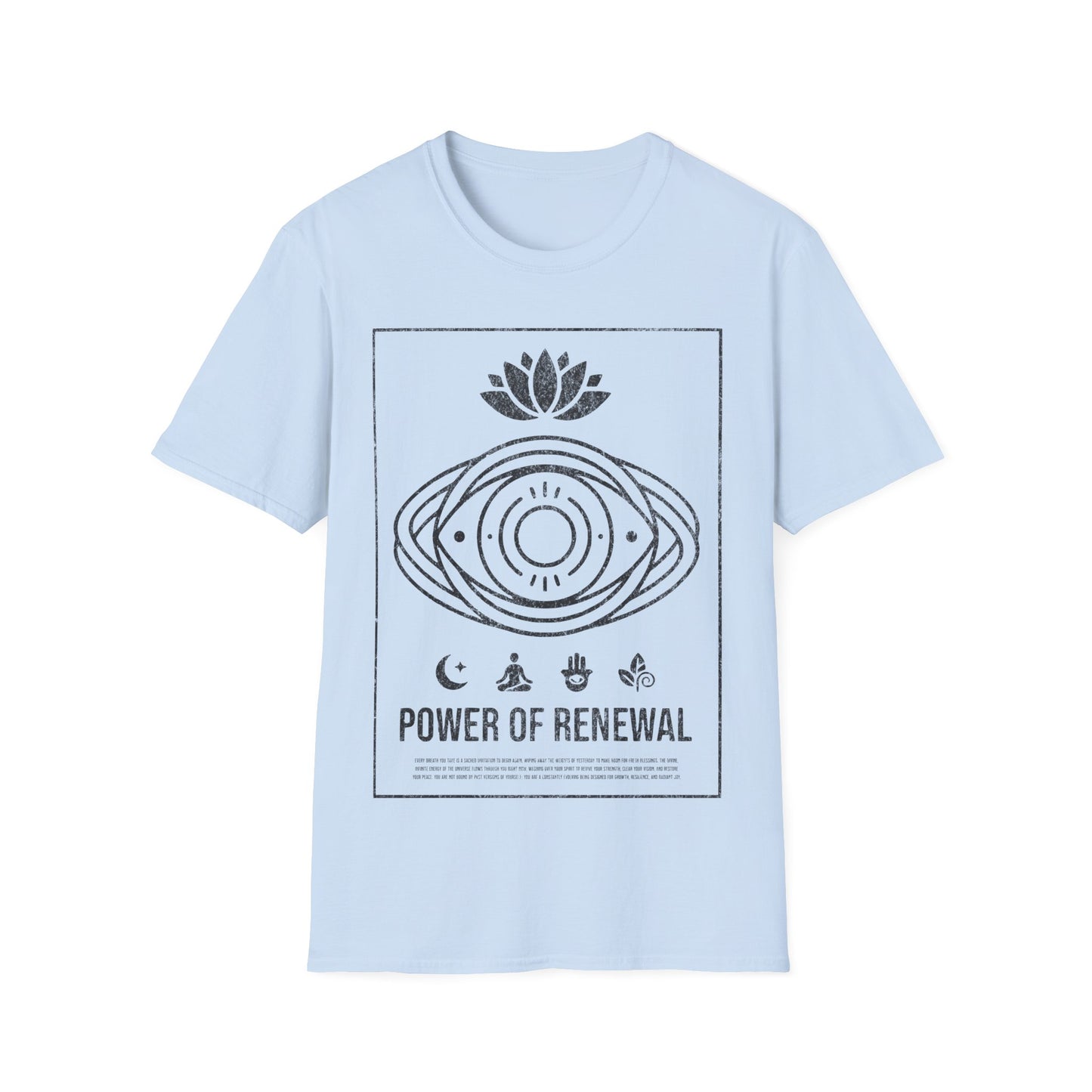Power of Renewal T-Shirt