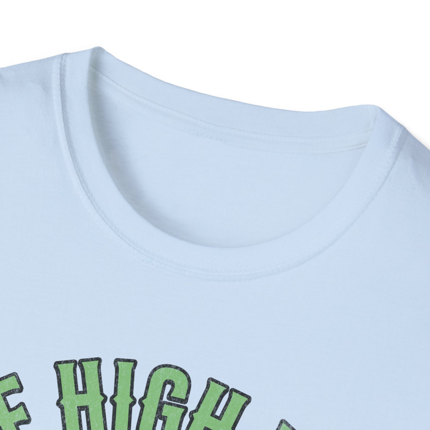 I see High Vibes T-Shirt