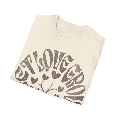 Let Love Grow T-Shirt