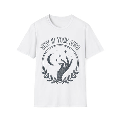 Stay In Your Aura T-Shirt