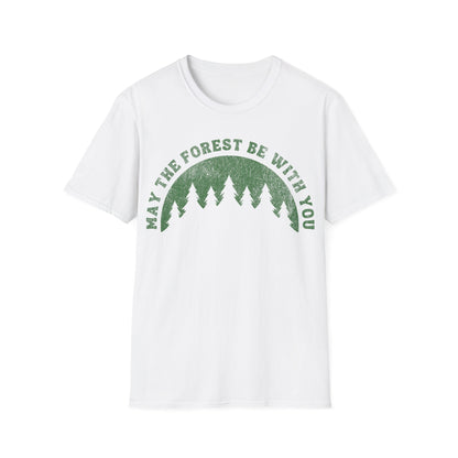 May The Forest Be With You T-Shirt