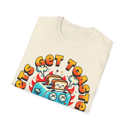 Lets Get Toasted T-Shirt