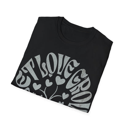 Let Love Grow T-Shirt