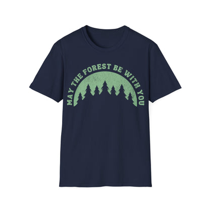 May The Forest Be With You T-Shirt