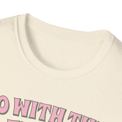 go with the flow T-Shirt