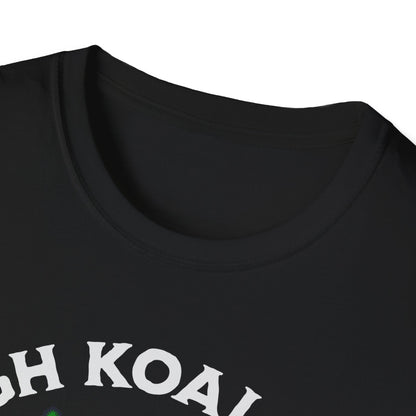 I love High Koala-ty Buds T-Shirt