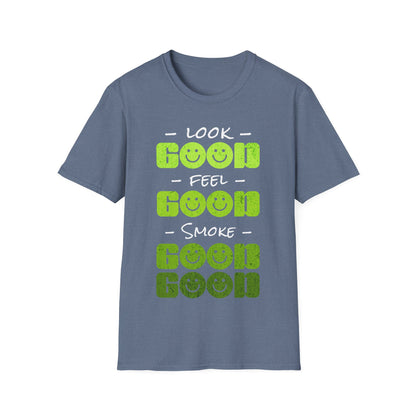 Look Good Feel Good T-Shirt