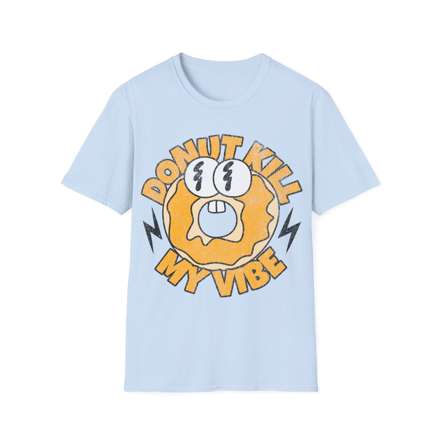 donut kill my vibe T-Shirt