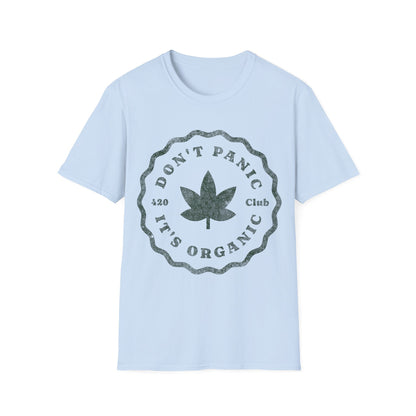 Dont Panic Its Organic T-Shirt
